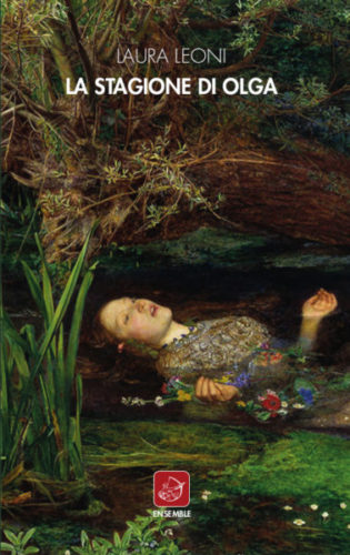 La stagione di Olga - Laura Leoni