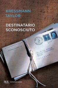 Destinatario sconosciuto di Kressmann Taylor